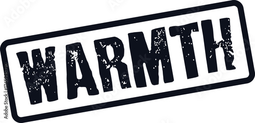 Grungy warmth text stamp with a distressed black ink effect on a clean white surface