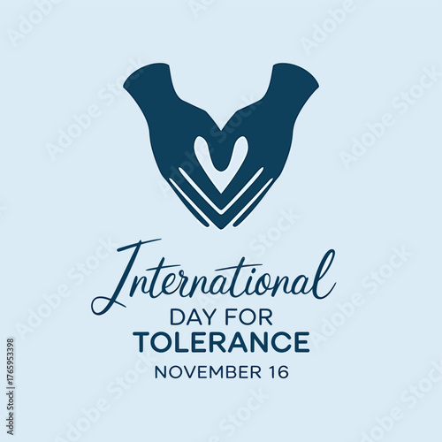 Vector art of international day for tolerance graphic with hands forming a heart shape and text