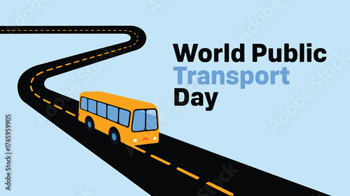 Vector art of world public transport day observed with a yellow bus driving on a winding road, emphasizing the importance of public transit for daily commutes and urban connectivity
