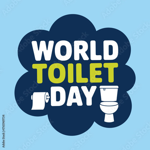 Vector art of world toilet day graphic with text and icons of toilet paper and a toilet bowl, emphasizing the importance of sanitation and hygiene
