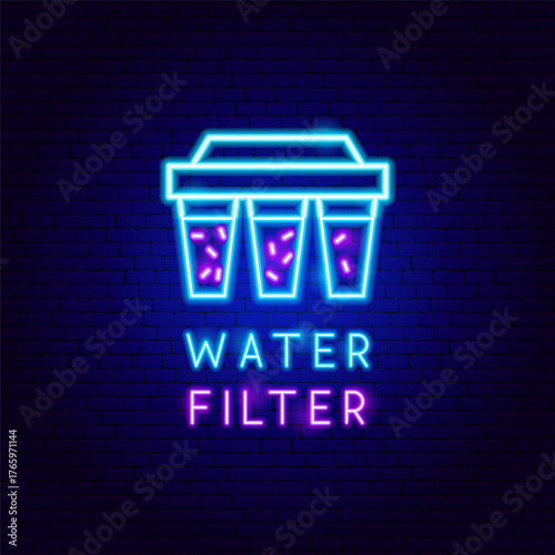 Water Filter Neon Label. Vector Illustration of Bright Plumber Object in Glowing Style with Text Typography. Bath Led Lamp Icon over Dark Blue Brick Background.
