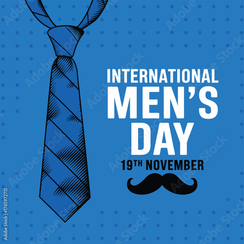 Vector art of international mens day celebrated on november 19th with a tie and mustache graphic, symbolizing masculinity and male pride
