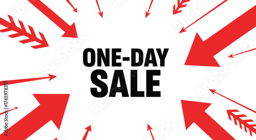 Oneday sale advertisement isolated on white background with red arrows pointing inward
