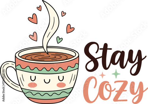 Stay Cozy Cute Kawaii Coffee Mug Vector Illustration with Hearts
