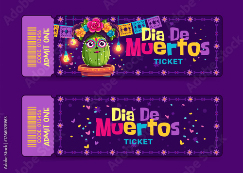 Vibrant Día de Muertos ticket featuring a cute cactus with flower crown, festive papel picado, glowing lights, and colorful confetti. Perfect for Mexican holiday events or themed invitations.