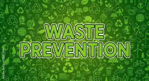 Waste prevention concept with green icons on a dark green background representing recycling, sustainability, and ecofriendly practices