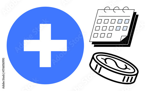 Blue medical cross, calendar symbolizing scheduling, and coin representing monetary aspects. Ideal for health insurance, financial planning, healthcare accessibility, budget management, medical
