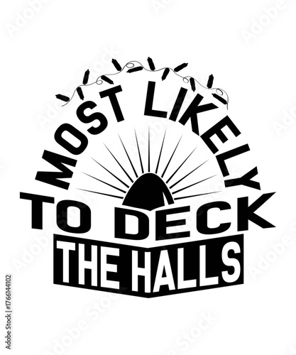 most likely to deck the halls svg