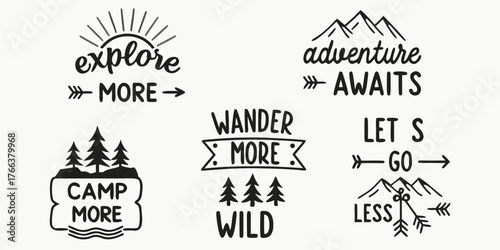 Collection of hand drawn motivational phrases for adventure and outdoor exploration with simple graphic elements