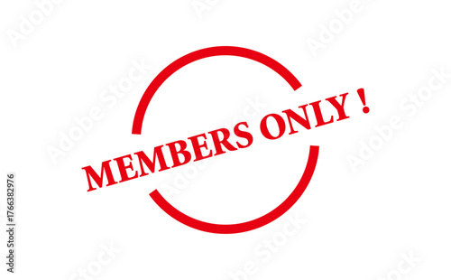 MEMBERS ONLY ! - Red Rubber Stamp With text MEMBERS ONLY !

