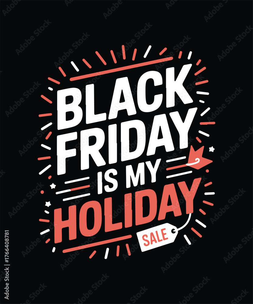 Obraz premium Black Friday Sale Vector T-Shirt Design | Bold Discount Typography Graphic | Shopping Deals, Big Offer, Cyber Week Promotion, Retail Marketing Banner, Holiday Shopping Illustration, Mega Sale Concept