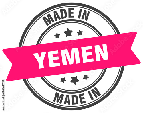 Made in Yemen round sign. Made in Yemen stamp.