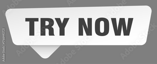 try now sign. try now white sticker isolated on gray background