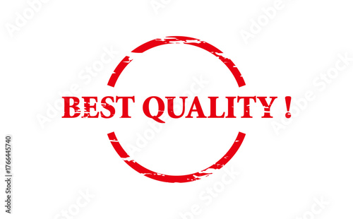 BEST QUALITY ! - BEST QUALITY ! text written on Red Rubber Stamp 
