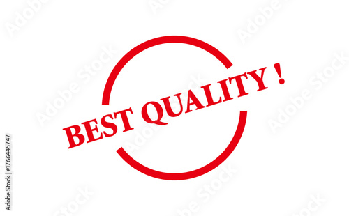 BEST QUALITY ! - BEST QUALITY ! text written on Red Rubber Stamp 
