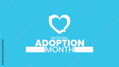 National Adoption Month, Every Child Deserves a Family design templet