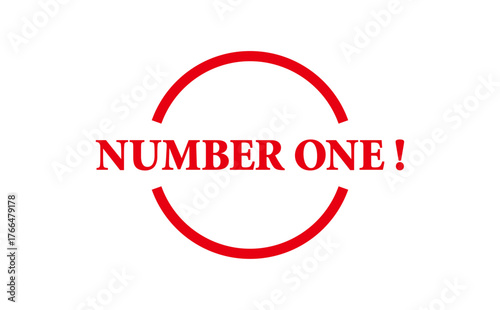 NUMBER ONE ! - NUMBER ONE ! text written on Red Rubber Stamp 
