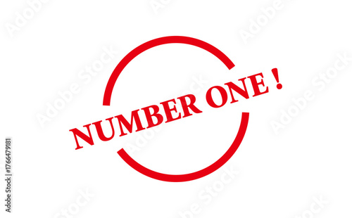 NUMBER ONE ! - NUMBER ONE ! text written on Red Rubber Stamp 
