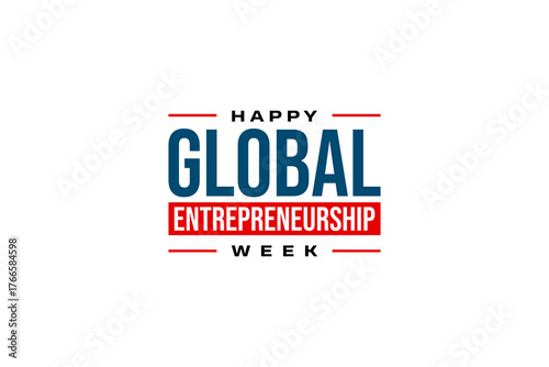 Global Entrepreneurship Week holiday concept vector
