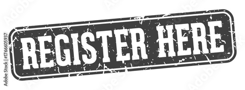 register here rectangular sign. register here stamp