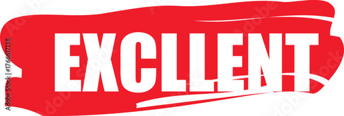 A vibrant red paint stroke with the word Excellent in white text, conveying a message of high quality or approval.