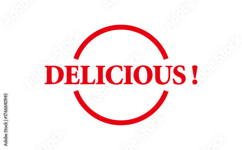 DELICIOUS! - Red Rubber Stamp with text message DELICIOUS!
