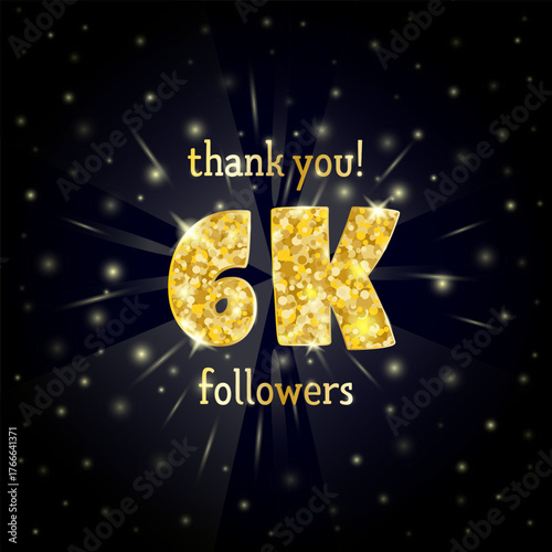 Vector illustration of  gold design for a thank you 6K followers.