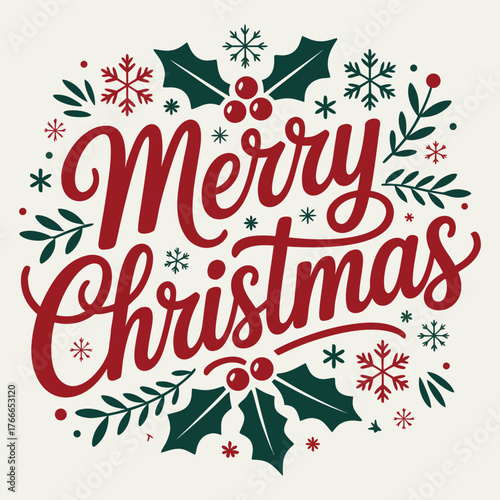 Merry Christmas Hand Lettering Typography Design with Snowflakes and Holly Leaves – Vintage Festive Quote for Cards, T-Shirts and Stickers