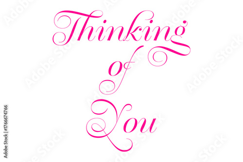 Thinking of you - 美しい筆記体で書いた、「Thinking of you」の文字のおしゃれなカリグラフィーのロゴマーク（ベクター素材）
