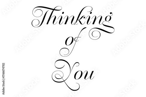 Thinking of you - 美しい筆記体で書いた、「Thinking of you」の文字のおしゃれなカリグラフィーのロゴマーク（ベクター素材）

