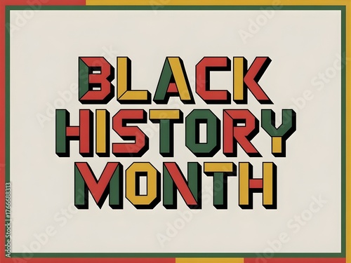 Stylized typography design with Black History Month in solid geometric block letter