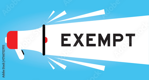 Color megaphone icon with word exempt in white banner on blue background