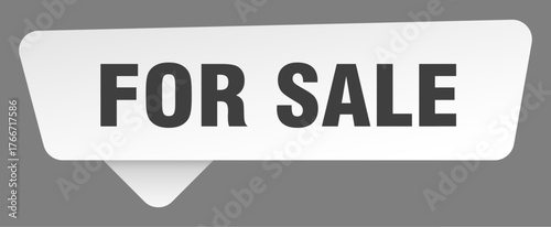 for sale sign. for sale white sticker isolated on gray background