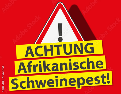 Warndreieck, Achtung, Afrikanische Schweinepest!