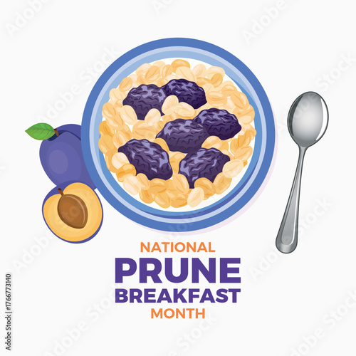 January is National Prune Breakfast Month poster vector illustration. Bowl of oatmeal with prunes top view vector. Fresh and dried plums icon. Healthy cereal breakfast with plums drawing