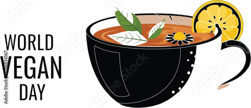 Vector art of world vegan day with cup of herbal tea isolated on green background