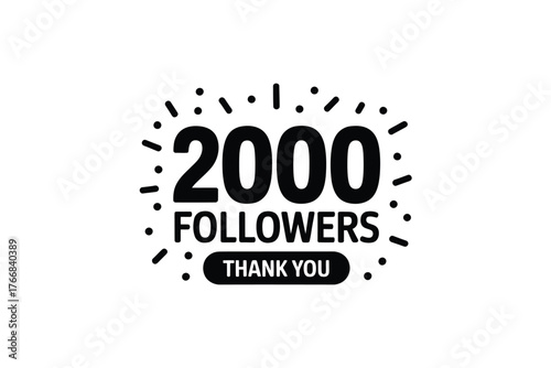 Celebration of 2000 followers with thank you message and confetti