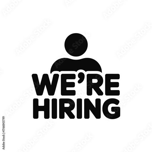 Bold black text message we re hiring with a silhouette of a person above