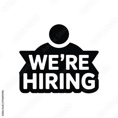 We are hiring sign with silhouette of person and bold text