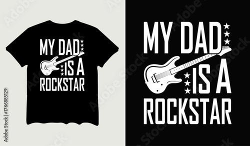 My dad is a rock star t-shirt design for t-shirt quotes or poster svg printable cut file