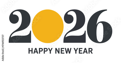 Bold "2026 Happy New Year" design with black digits and yellow circle accent—ideal for minimalist festive cards, banners, and campaigns 