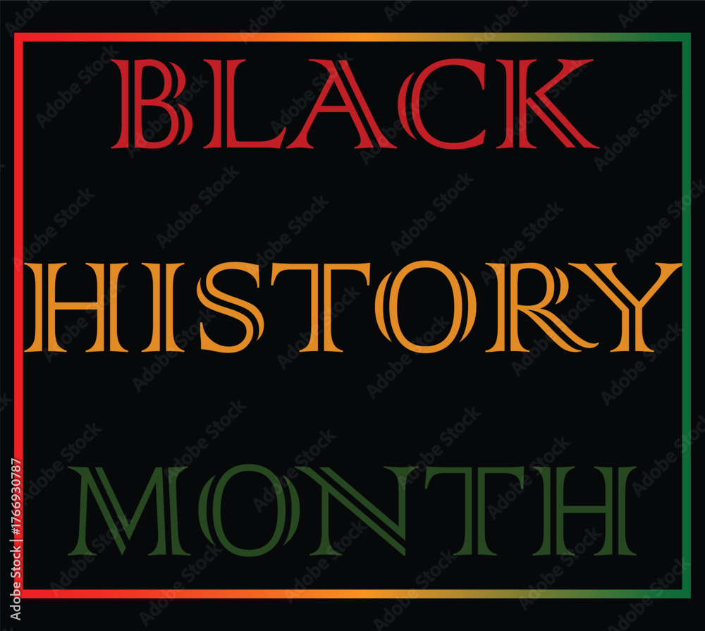 Obraz premium Black History Month Typography