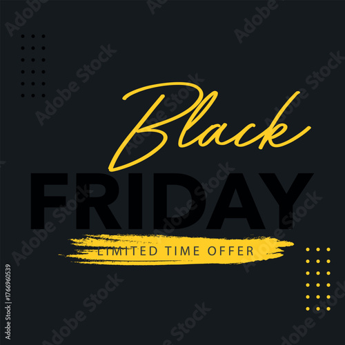 Black Friday Sale Banner with Yellow Brush Stroke and Limited Time Offer Text on Dark Background