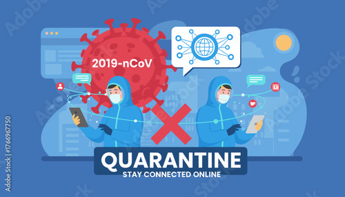 Vector illustration of the new coronavirus 2019-nCoV, people in quarantine wearing protective suits and masks, staying connected online via tablets and social media, global pandemic concept, digital