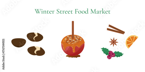Winter street food and spices. Flat design with roasted chestnuts, caramel apple, berries, oranges and cinnamon on white background. Christmas vector illustration for banners, social media, menu