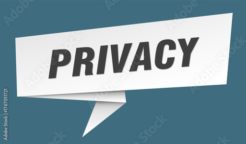 privacy banner. privacy speech bubble, label, sticker, sign template