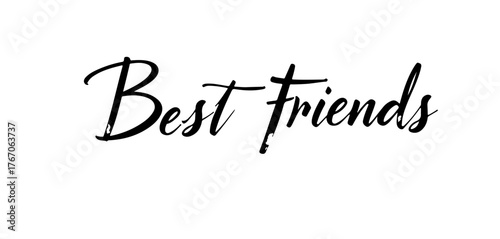 Handwritten inscription “Best Friends” in black ink
