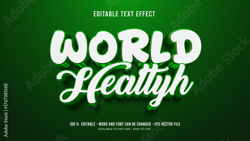 world healtyh editable text effect 3d