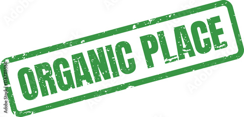 Organic Place green textured stamp ideal for eco friendly product labeling or natural living campaigns