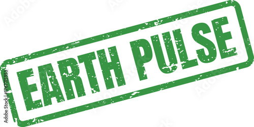 Distinctive Earth Pulse grunge stamp in green symbolizing the vibrant health of our living planet